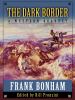 Go to record The dark border : a western quartet