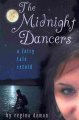 Go to record The midnight dancers : a fairy tale retold