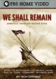 Go to record We shall remain. [Disc] 1 America through native eyes