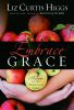 Go to record Embrace grace : welcome to the forgiven life