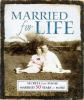 Go to record Married for life : inspirations from those married 50 year...