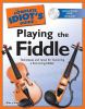 Go to record The complete idiot's guide to playing the fiddle
