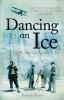 Go to record Dancing on ice a 1930s Arctic adventure