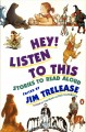Go to record Hey! listen to this : stories to read aloud