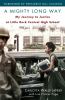 Go to record A mighty long way : my journey to justice at Little Rock C...
