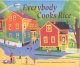 Go to record Everybody cooks rice