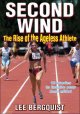 Go to record Second wind : the rise of the ageless athlete