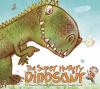 Go to record The super hungry Dinosaur