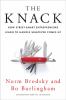 Go to record The knack : how street-smart entrepreneurs learn to handle...