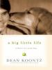 Go to record A big little life a memoir of a joyful dog
