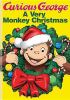 Go to record Curious George. A very monkey Christmas
