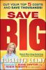 Go to record Save big : cut your top 5 costs and save thousands