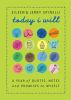 Go to record Today I will : a year of quotes, notes, and promises to my...