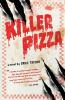 Go to record Killer Pizza : a novel
