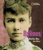 Go to record Bylines : a photobiography of Nellie Bly