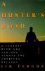 Go to record A hunter's road : a journey with gun and dog across the Am...