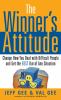 Go to record The winner's attitude : change how you deal with difficult...