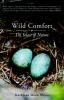 Go to record Wild comfort : the solace of nature
