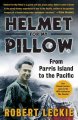Go to record Helmet for my pillow : from Parris Island to the Pacific, ...