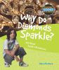 Go to record Why do diamonds sparkle? : all about Earth's resources
