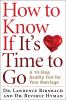 Go to record How to know if it's time to go : a 10-step reality test fo...