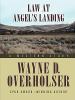 Go to record Law at Angel's Landing : a western story