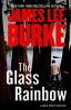 Go to record The glass rainbow #18 a Dave Robicheaux novel
