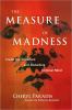 Go to record The measure of madness : inside the disturbed and disturbi...