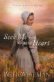 Go to record Seek me with all your heart #1 : a land of Canaan novel