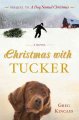 Go to record Christmas with Tucker