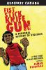 Go to record Fist, stick, knife, gun : a personal history of violence
