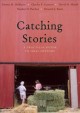 Go to record Catching stories : a practical guide to oral history