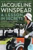 Go to record A lesson in secrets #8 : a Maisie Dobbs novel