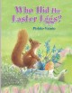 Go to record Who hid the Easter eggs?