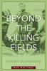 Go to record Beyond the killing fields : war writings