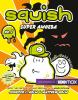 Go to record Squish. #1, Super Amoeba