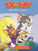 Go to record Tom and Jerry. Whiskers away!