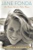 Go to record Jane Fonda : the private life of a public woman