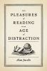 Go to record The pleasures of reading in an age of distraction