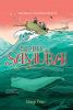 Go to record Heart of a samurai a novel inspired by a true adventure on...