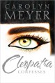 Go to record Cleopatra confesses