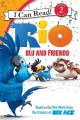 Go to record Rio : Blu and friends