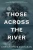 Go to record Those across the river