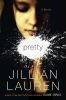 Go to record Pretty : a novel