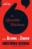 Go to record The quotable Hitchens : from alcohol to Zionism : the very...
