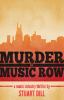 Go to record Murder on music row : a music industry thriller