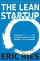 Go to record The lean startup : how today's entrepreneurs use continuou...