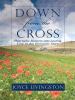 Go to record Down from the cross #1 heartache matures into lasting love...