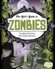 Go to record The girl's guide to zombies : everything vital about these...