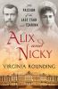Go to record Alix and Nicky : the passion of the last tsar and tsarina